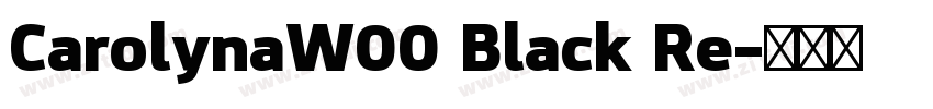 CarolynaW00 Black Re字体转换 CarolynaW00 Black Re字体转换